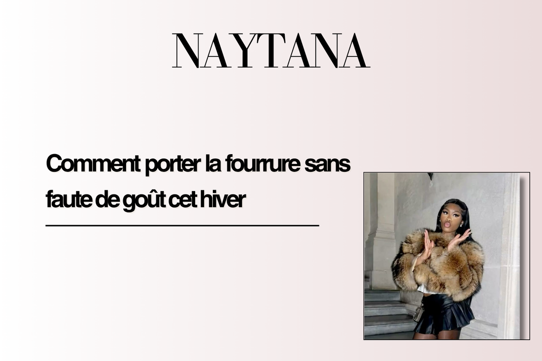 Comment porter la fourrure sans faute de gout cette hiver