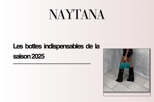 Les bottes indispensables de la saison 2025